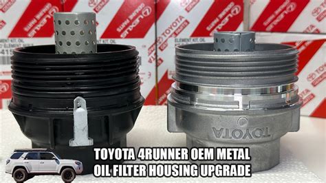 2016 4runner oil filter housing metal|4runner oil filter upgrade.